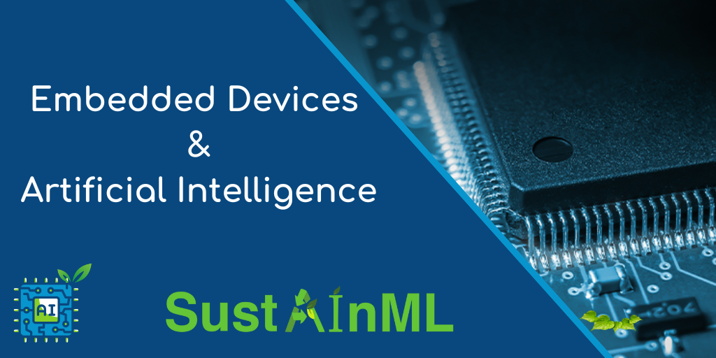 Challenges in Embedded Devices & Artificial Intelligence