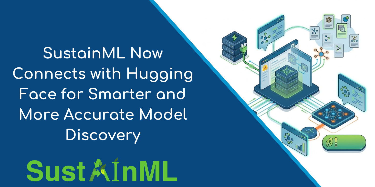 SustainML Now Connects with Hugging Face for Smarter and More Accurate Model Discovery